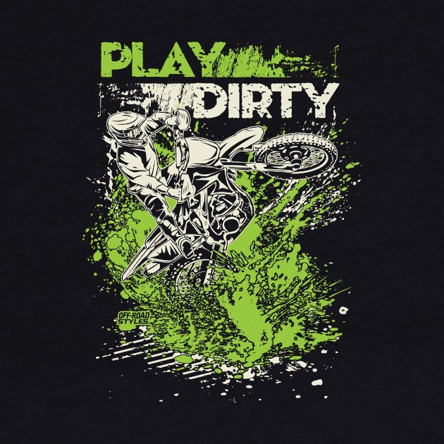 Green Play Dirty by OffRoadStyles